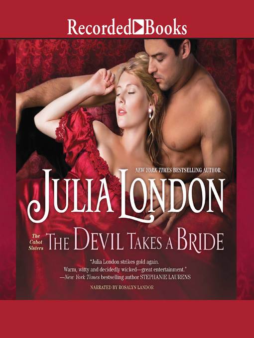 Title details for The Devil Takes a Bride by Julia London - Available